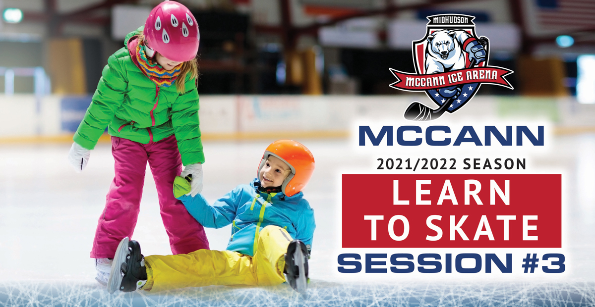 Learn to Skate at McCann Ice Arena – 2021-2022 Season – Session #3