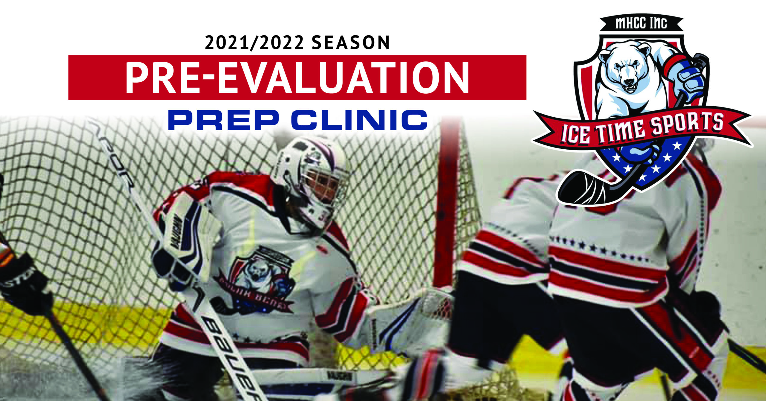 Pre-Evaluations Prep Clinic – 2021/2022 Season