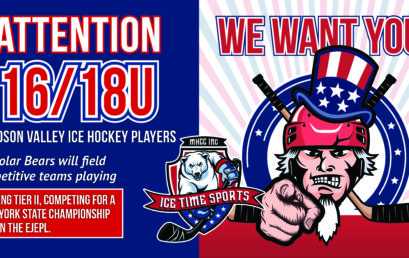 Attention 16/18U Hudson Valley Ice Hockey Players – WE WANT YOU!