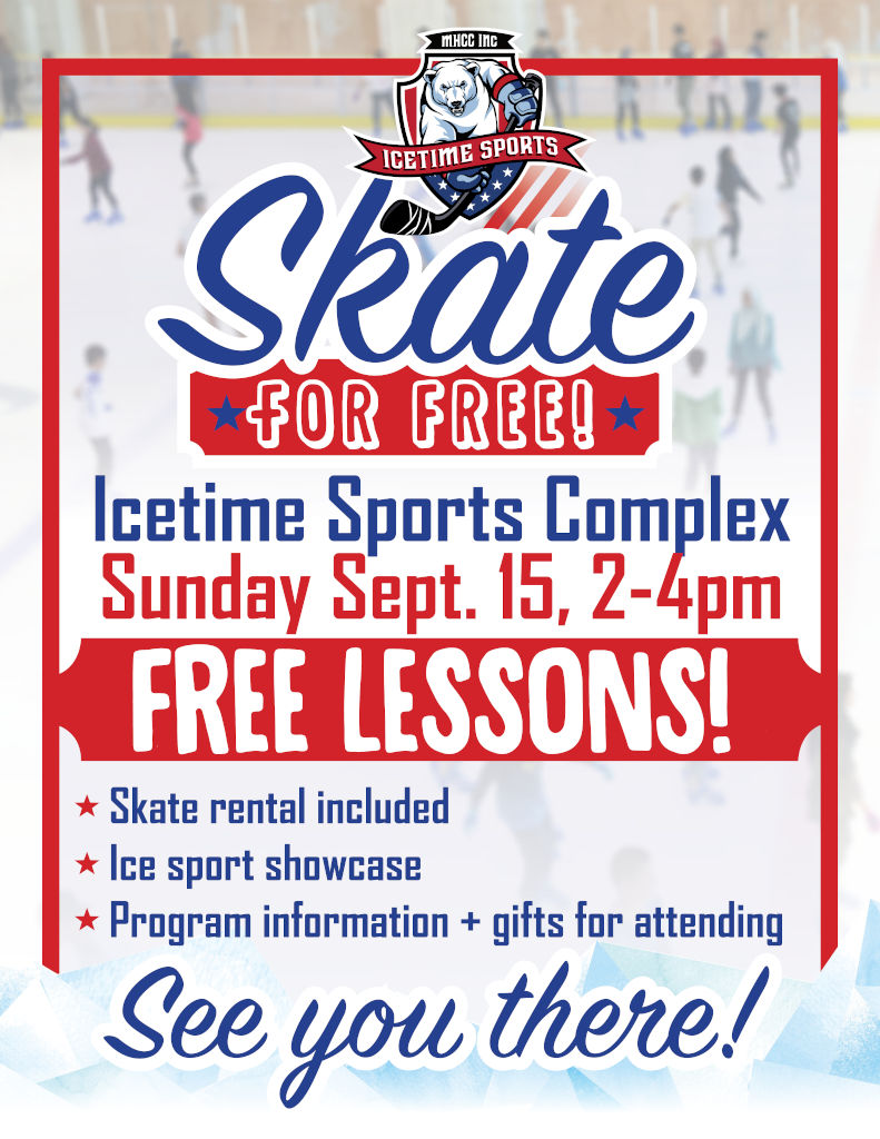 Skate for FREE @ IceTime Sports Complex Skate for FREE @ IceTime Sports Complex