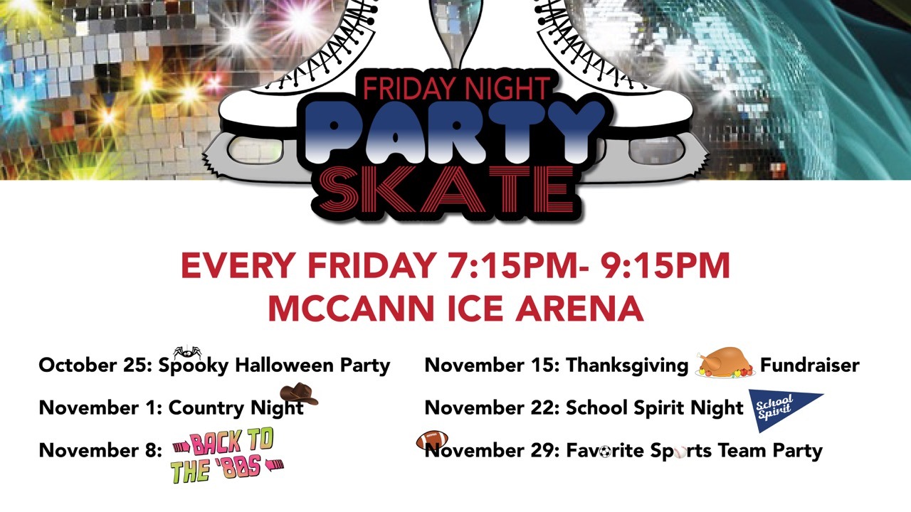Friday Night Party Skate @ McCann Ice Arena Friday Night Party Skate @ McCann Ice Arena