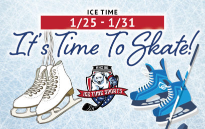 It’s Time To Skate! Week of 1/25 – 1/31