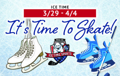 It’s Time To Skate! Weekend 3/29 – 4/4