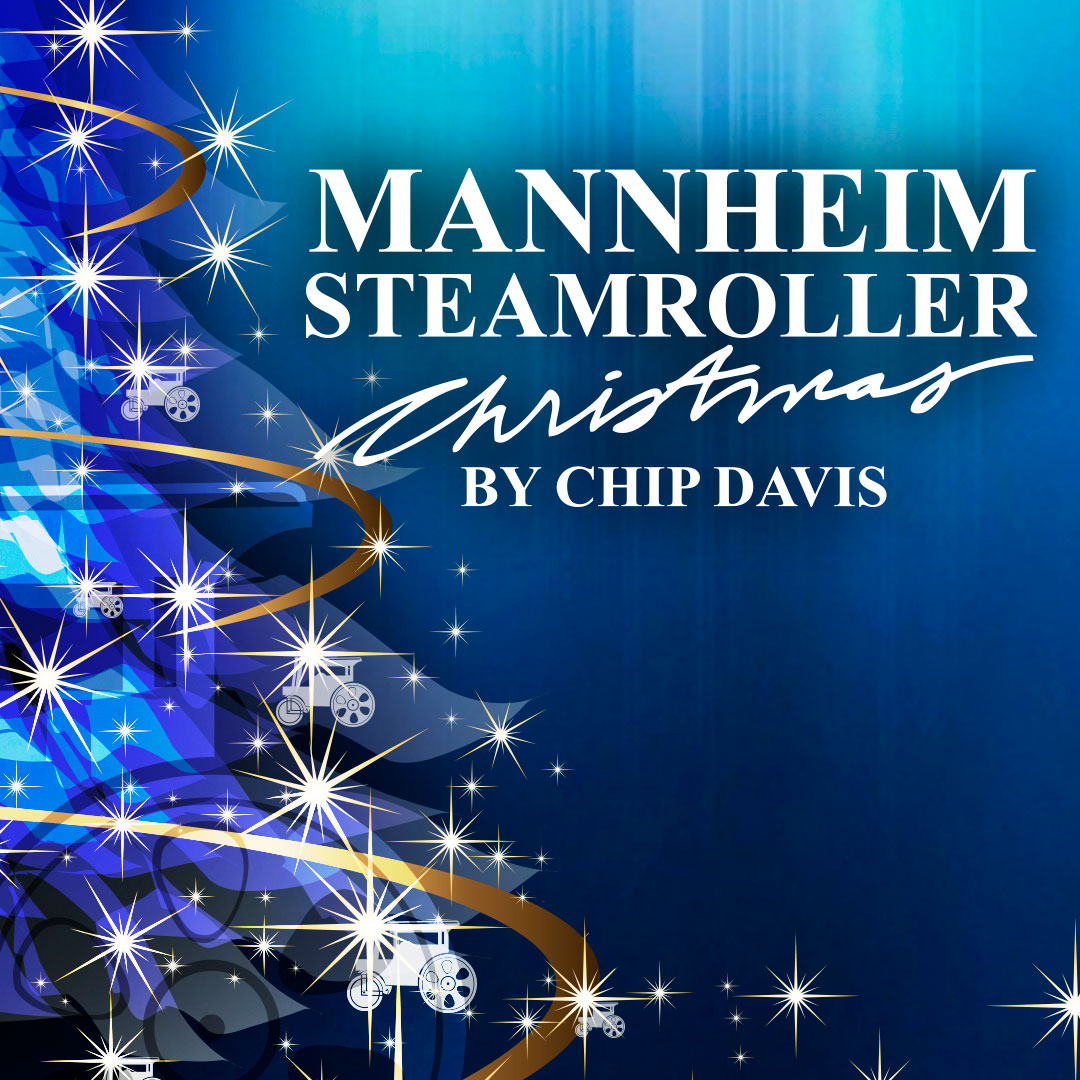 Mannheim Steamroller December 14 730pm Mid Hudson Civic Center inc.