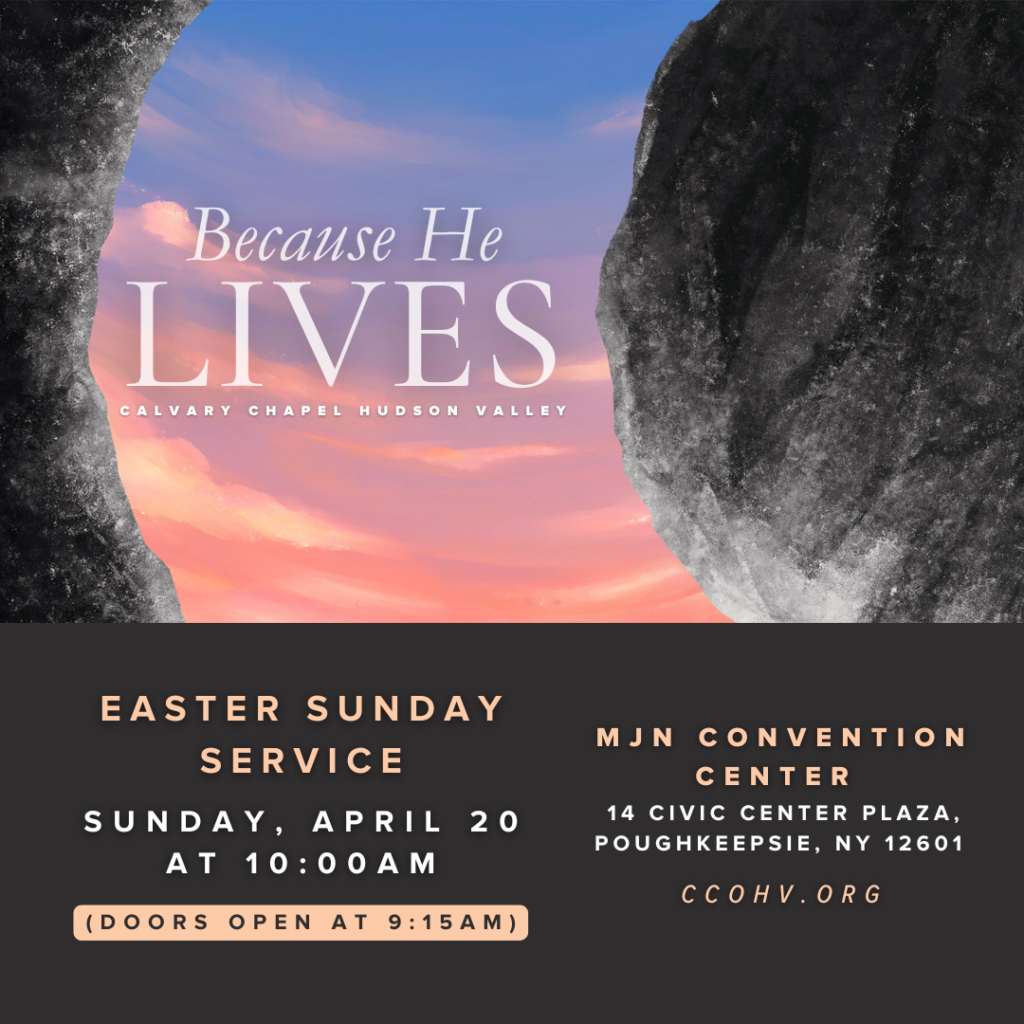 Calvary Chapel Hudson Valley: Easter Service
